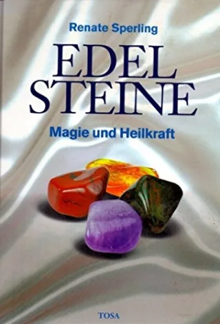 Edelsteine. Magie und Heilkraft