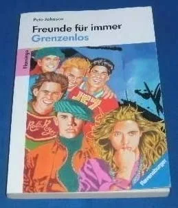 Freunde für immer - Grenzenlos: Band 1