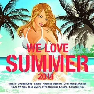 We Love Summer 2014 [Audio CD] Various