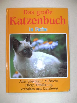Das groÃ?e Katzenbuch in Farbe. Sonderausgabe. Mit Lexikon der 20 beliebtesten Rassen