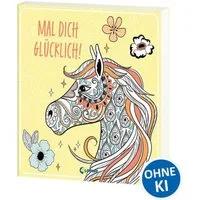 Mal dich glücklich! - Pferde / diverse