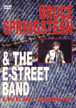 Bruce Springsteen & The E-Street Band - Live in Toronto [DVD] [2005]