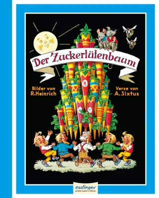 Der Zuckertütenbaum [Gebundene Ausgabe] [2010] Heinrich Richard Sixtus Albert