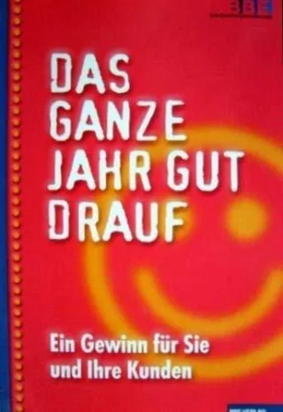 Das ganze Jahr gut drauf. Ein Gewinn für Sie und Ihre Kunden