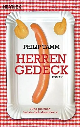 Herrengedeck [Taschenbuch] [2010] Tamm Philip