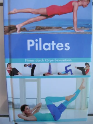 Pilates. Fitness durch Körperbewusstsein