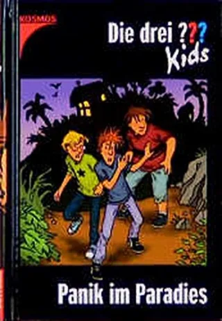 Die drei ??? Kids: Die drei Fragezeichen-Kids Bd.1 Panik im Paradies [Gebundene Ausgabe] [1999] Blanck Ulf Wagner Stefanie