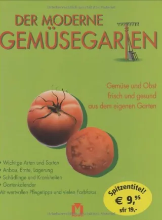 Der moderne Gemüsegarten