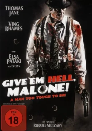 Give 'em Hell Malone! [DVD] [2010]