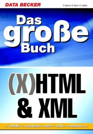 Das große Buch (X)HTML & XML