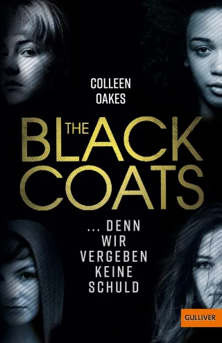 The Black Coats - ... denn wir vergeben keine Schuld: Thriller