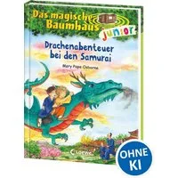 Das magische Baumhaus junior (Band 34) - Drachenabenteuer bei den Samu / Mary Pope Osborne