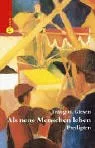 Als neue Menschen leben