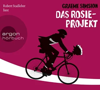Das Rosie-Projekt [Audio CD] [2013] Simsion Graeme Stadlober Robert Hahn Annette
