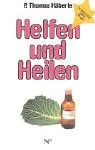 Helfen und Heilen