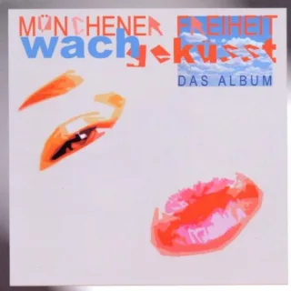 Wachgeküsst [Audio CD] Münchener Freiheit