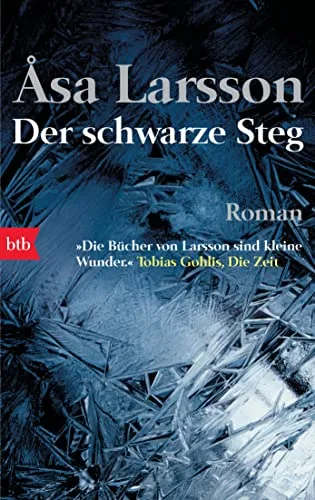 Der schwarze Steg: Roman [Taschenbuch] [2008] Åsa Larsson Gabriele Haefs