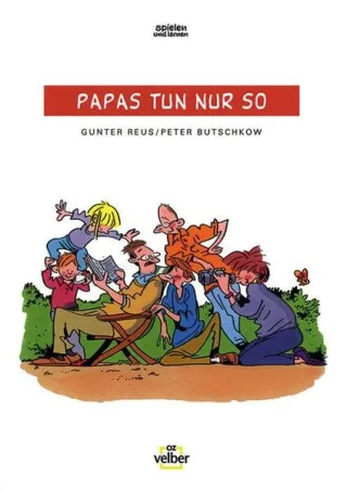 Papas tun nur so