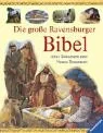 Die große Ravensburger Bibel: Altes Testament und Neues Testament