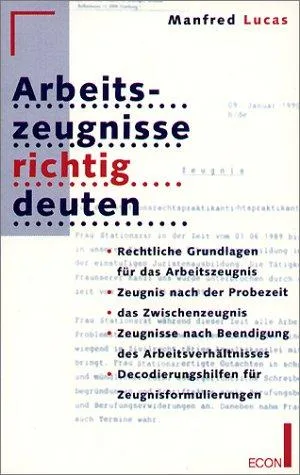 Arbeitszeugnisse richtig deuten