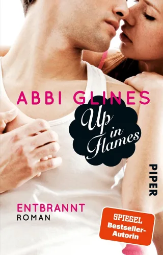 Up in Flames - Entbrannt: Roman (Rosemary Beach Band 14)
