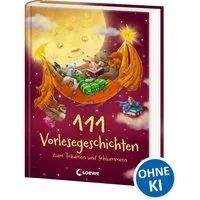 111 Vorlesegeschichten zum Träumen und Schlummern / diverse