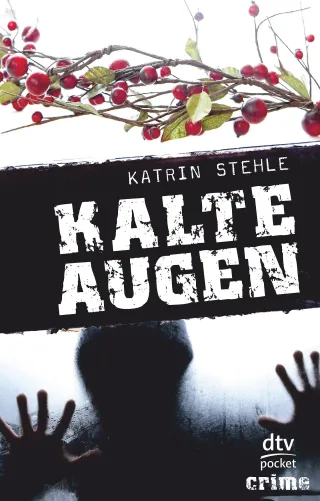 Kalte Augen: Roman dtv pocket crime [Taschenbuch] [2010] Stehle Katrin