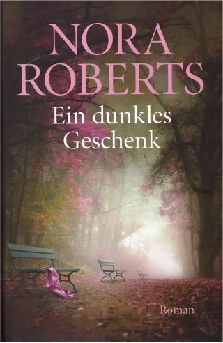 Ein dunkles Geschenk: Roman [Gebundene Ausgabe] [2015] Roberts Nora Pée Margarethe van