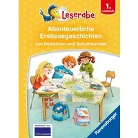 Leserabe Sonderausgaben - Abenteuerliche Erstlesegeschichten von Detek / Katja Reider, Katja Uebe