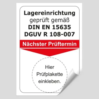 Grundplakette Lagereinrichtung geprüft gemäß DIN EN 15635 DGUV R 108-007