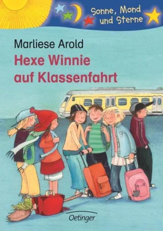 Hexe Winnie auf Klassenfahrt