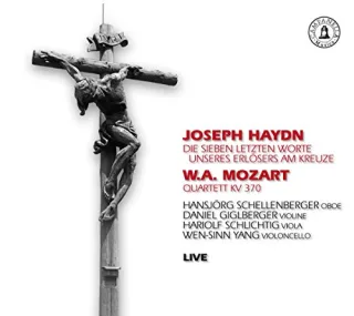 Sieben Letzten Worte/Oboenquartett [Audio CD] Schellenberger Giglberger HaydnJoseph MozartW.a.