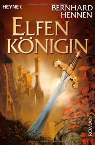 Elfenkönigin: Roman [Taschenbuch] [2009] Hennen Bernhard