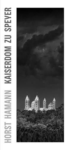 Horst Hamann - Kaiserdom zu Speyer: Vertical Photos - Book Edition