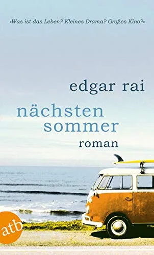 Nächsten Sommer: Roman [Taschenbuch] [2011] Rai Edgar