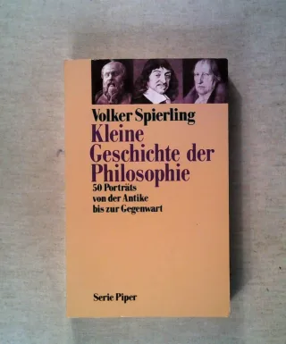 Kleine Geschichte der Philosophie. 50 Porträts von der Antike bis zur Gegenwart