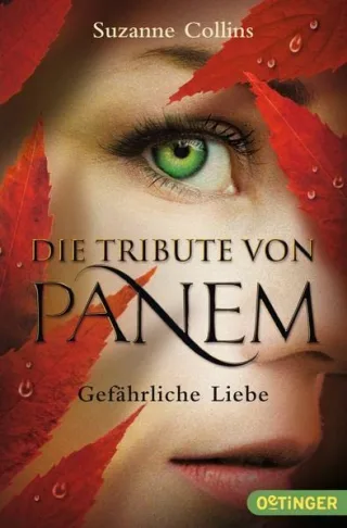 Die Tribute von Panem - Gefährliche Liebe [Broschiert] [2014] Collins Suzanne Hörl Hanna Hachmeister Silke Klöss Peter