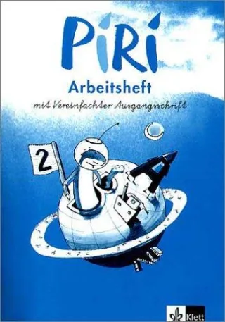 Piri. Das Sprach-Lese-Buch. Ausgabe Süd / Arbeitsheft mit Vereinfachter Ausgangsschrift 2. Schuljahr