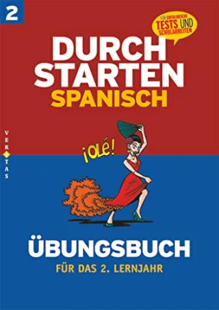 Durchstarten - Spanisch - Neubearbeitung: 2. Lernjahr - Übungsbuch mit Lösungen: Für erfolgreiche Tests und Schularbeiten