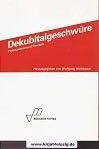 Dekubitalgeschwüre Pathogenese und Therapie