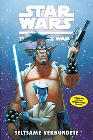Star Wars: The Clone Wars (zur TV-Serie) Bd. 11: Seltsame Verbündete