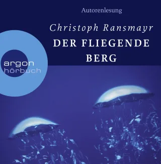 Der fliegende Berg [Audio CD] [2006] Ransmayr Christoph