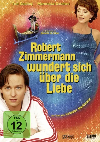 Robert Zimmermann wundert sich über die Liebe [DVD] [2009]