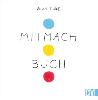 Mitmach Buch [Gebundene Ausgabe] [2010] Tullet Hervé Heber Annalena