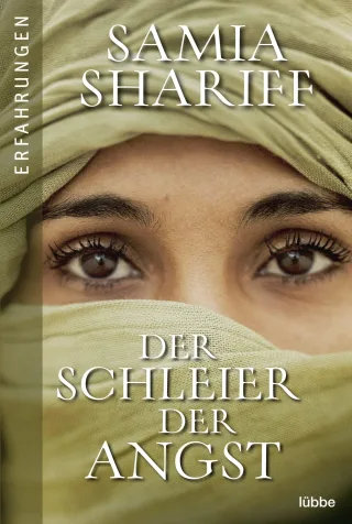 Der Schleier der Angst [Taschenbuch] [2013] Shariff Samia Buchgeister Monika