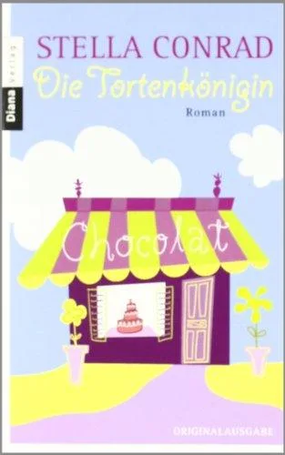 Die Tortenkönigin: Roman
