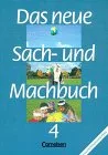 Das neue Sach- und Machbuch - Hessen und Rheinland-Pfalz: Das neue Sachbuch und Machbuch Bd.4 Ausgabe für Hessen und Rheinland-Pfalz