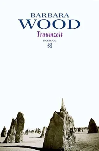 Traumzeit: Roman