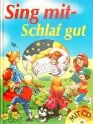 Sing mit - Schlaf gut [Gebundene Ausgabe] [2004] Ingrid Pabst
