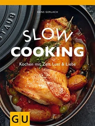 Slow Cooking (GU Themenkochbuch)